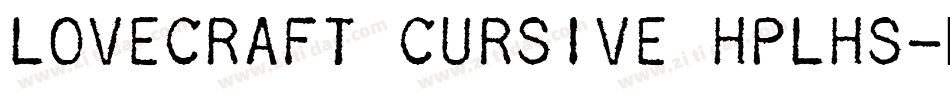 Lovecraft Cursive HPLHS字体转换
